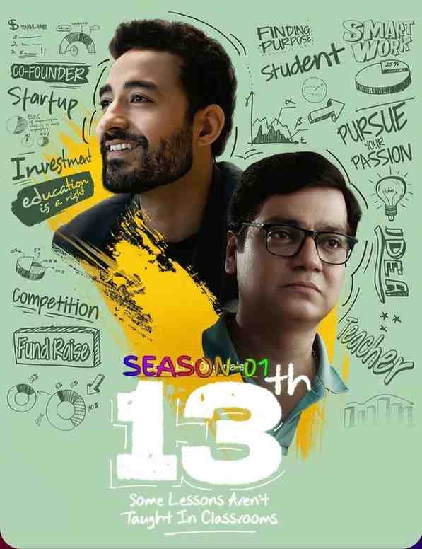 13th – Some Lessons Aren’t Taught in Classrooms S01 Series Hdmovies4u