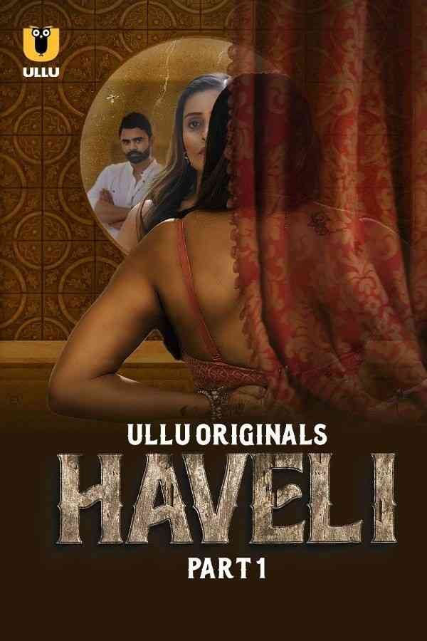 Haveli Hindi Ullu Series Hdmovies4u