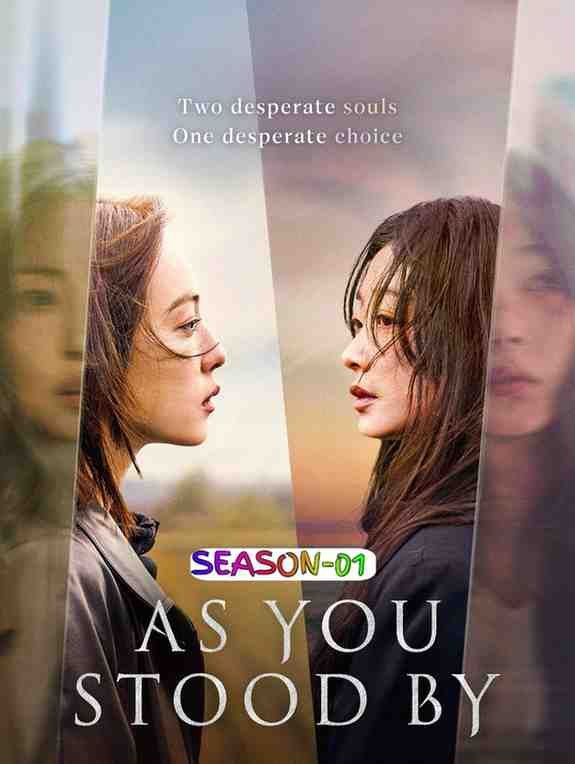As You Stood By S01 Series Hdmovies4u