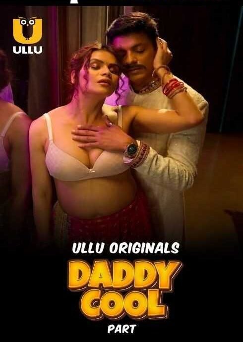 Daddy Cool Hindi Ullu Web Series Hdmovies4u