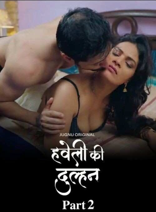 Haveli Ki Dulhan Hindi Jugnu Series Hdmovies4u
