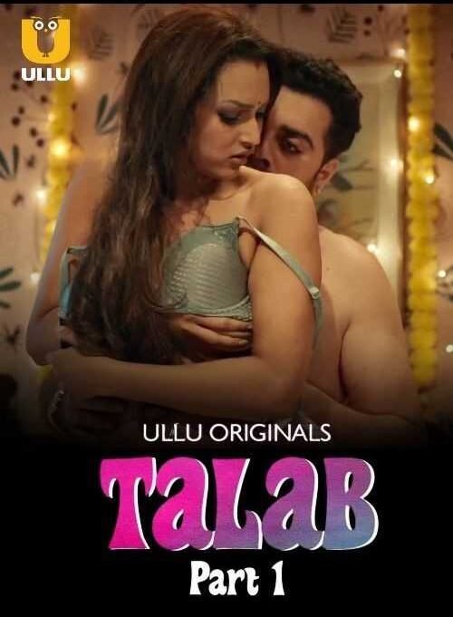 Talab S01 Hindi Ullu Web Series Hdmovies4u