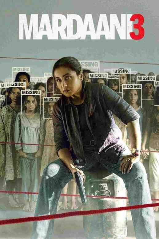 Mardaani 3 Bollywood Movie Hdmovies4u