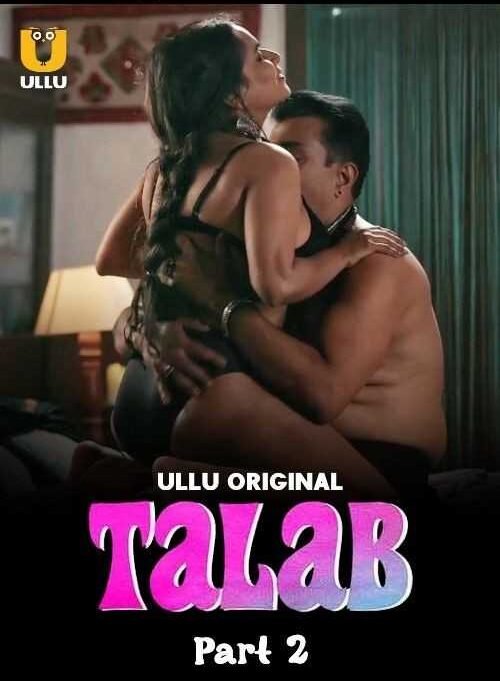 Talab S02 Hindi ULLU Web Series Hdmovies4u