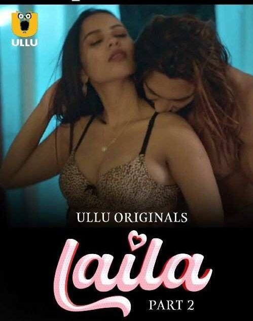 Laila Hindi ULLU Web Series Hdmovies4u