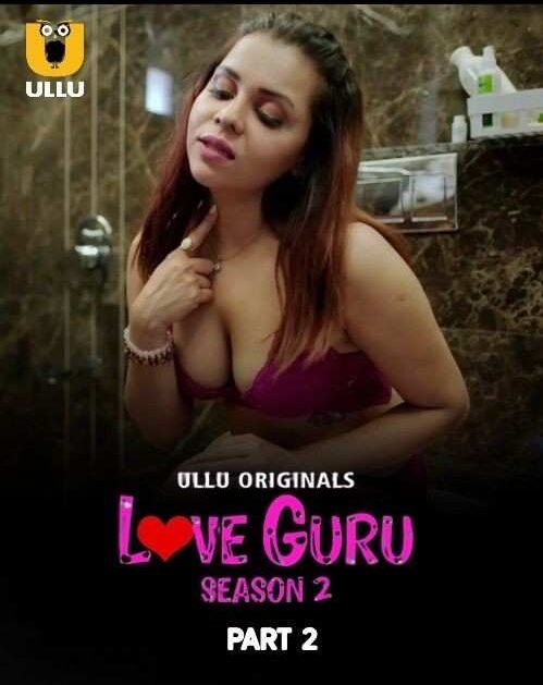 Love Guru S02 Hindi ULLU Series Hdmovies4u