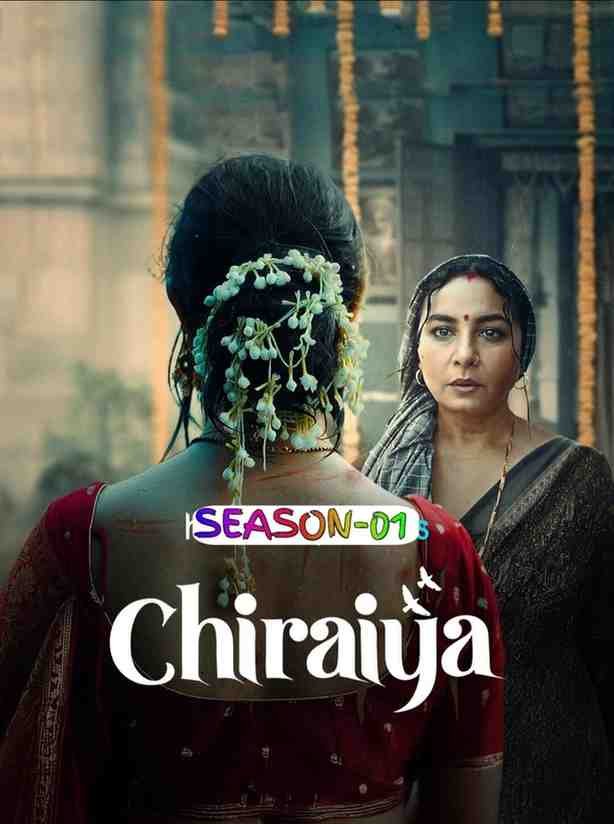 Chiraiya S01 Hindi Complete Web Series Hdmovies4u