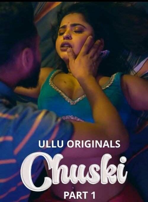 Chuski Hindi ULLU Web Series Hindimovies4u